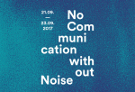 No Communication without Noise